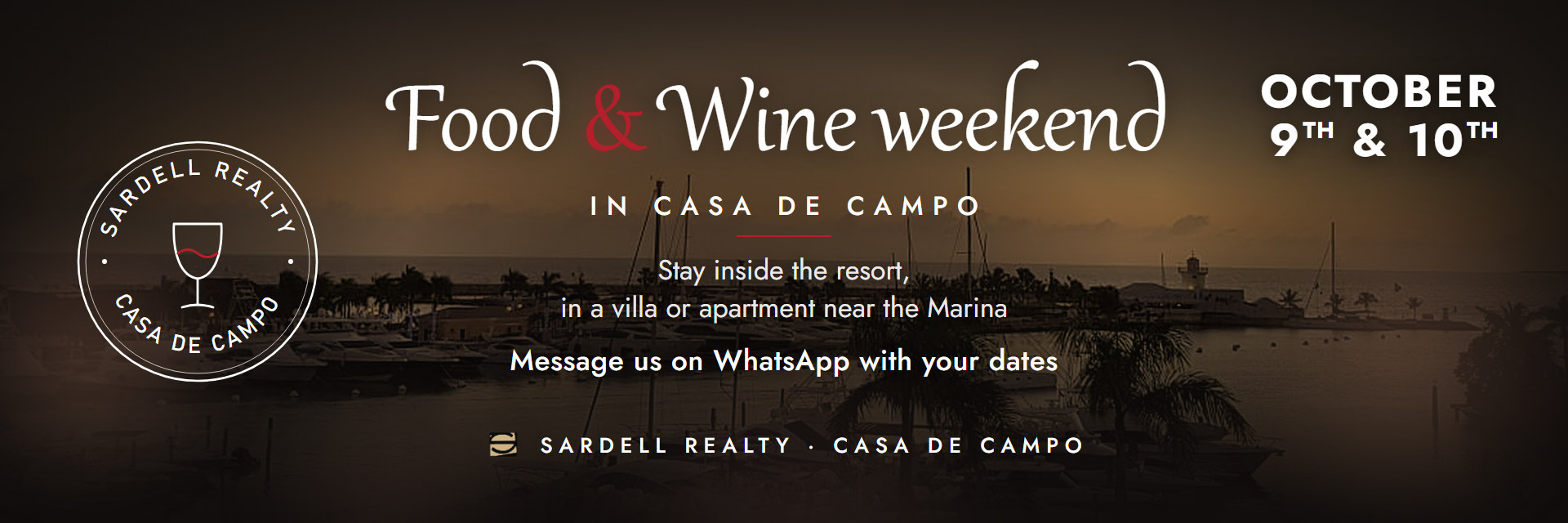 Food & Wine weekend in Casa de Campo, October 9 and 10. Stay inside the resort with Sardell Realty: message us on WhatsApp with your dates